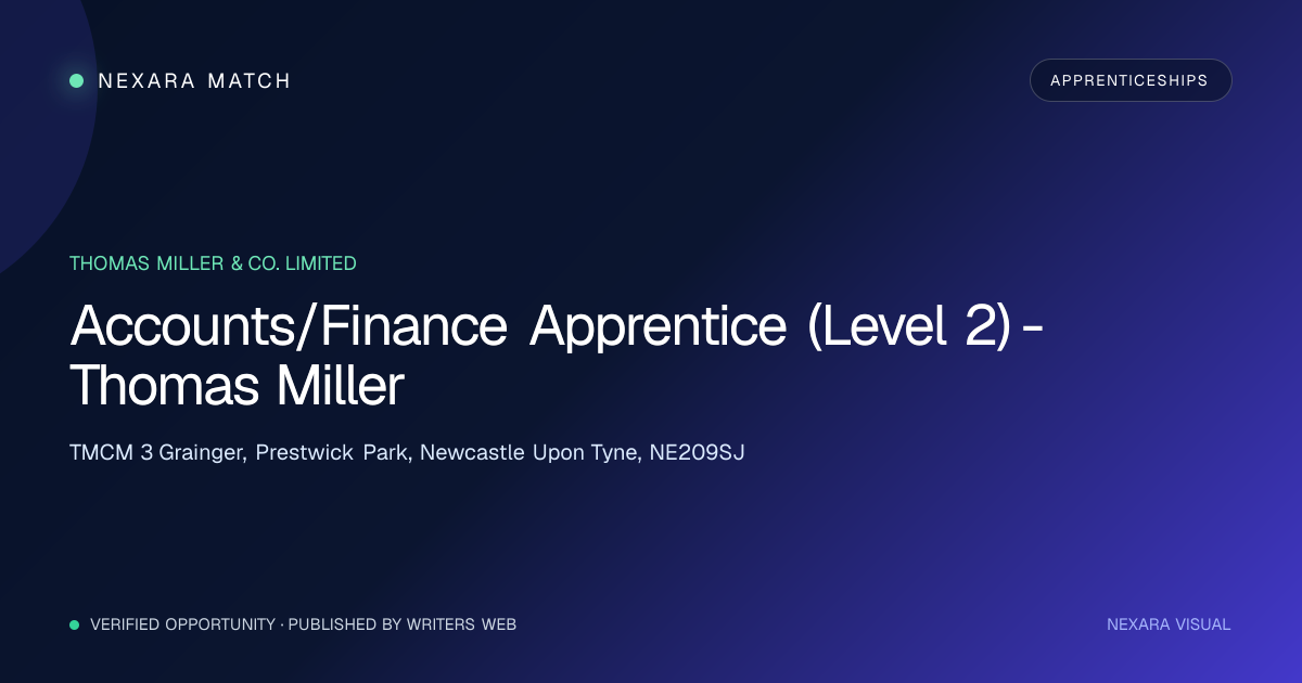 Accounts/Finance Apprentice (Level 2) - Thomas Miller NEXARA Match opportunity visual