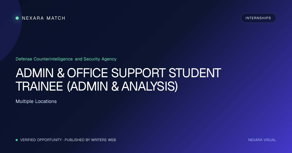 ADMIN & OFFICE SUPPORT STUDENT TRAINEE (ADMIN & ANALYSIS) NEXARA Match opportunity visual