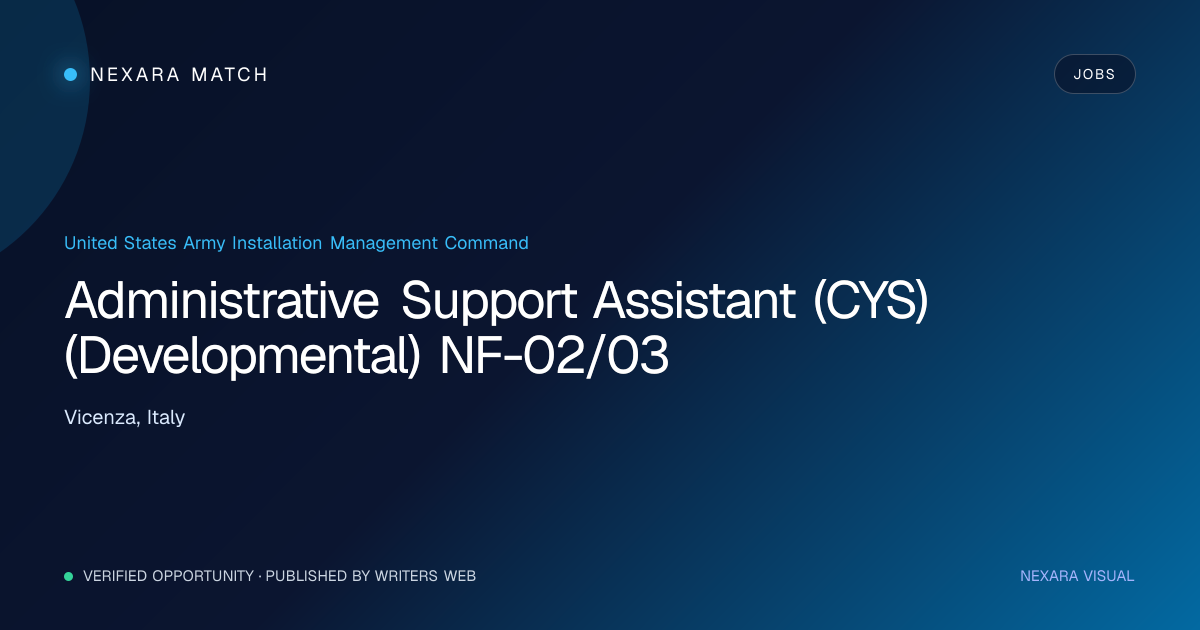 Administrative Support Assistant (CYS) (Developmental) NF-02/03 NEXARA Match opportunity visual