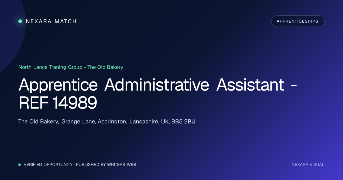Apprentice Administrative Assistant - REF 14989 NEXARA Match opportunity visual