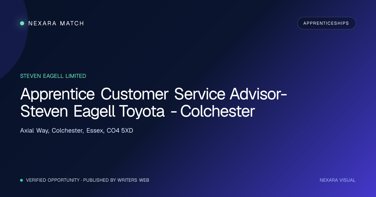 Apprentice Customer Service Advisor- Steven Eagell Toyota - Colchester NEXARA Match opportunity visual