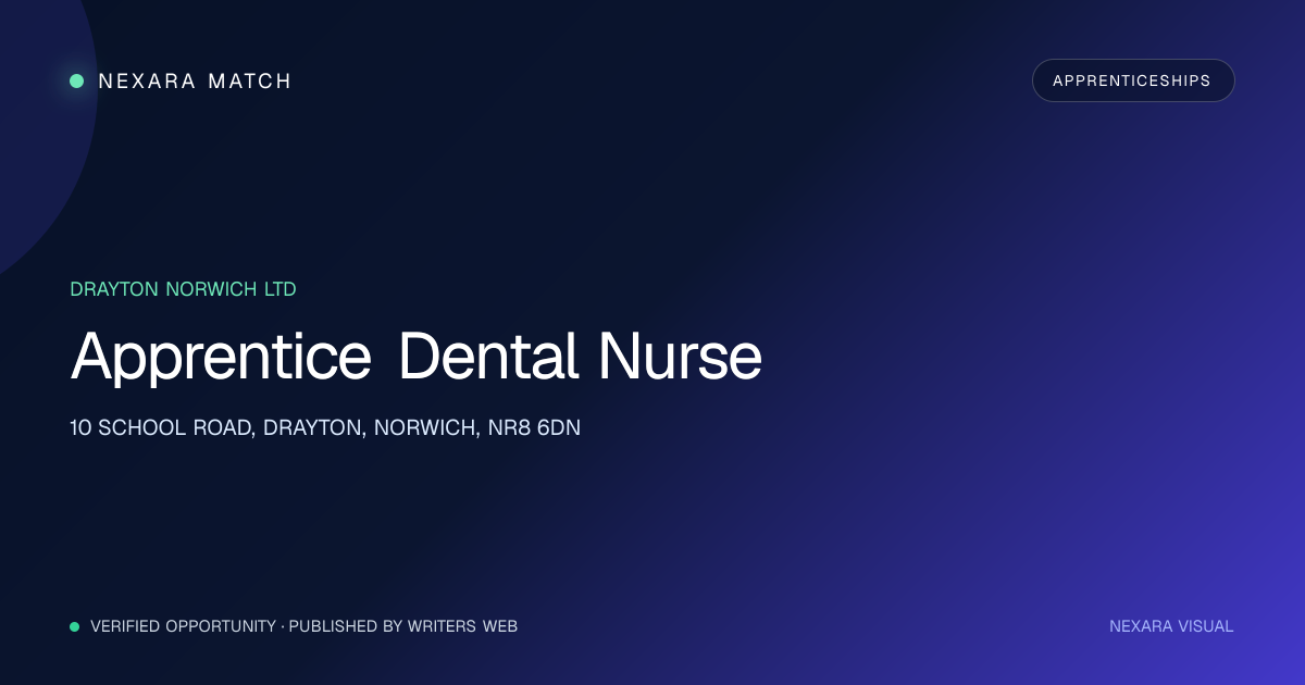 Apprentice Dental Nurse NEXARA Match opportunity visual