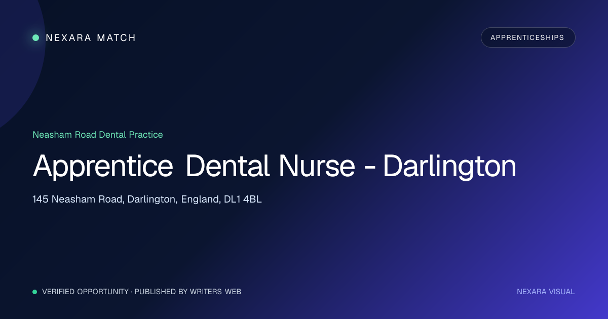 Apprentice Dental Nurse - Darlington NEXARA Match opportunity visual