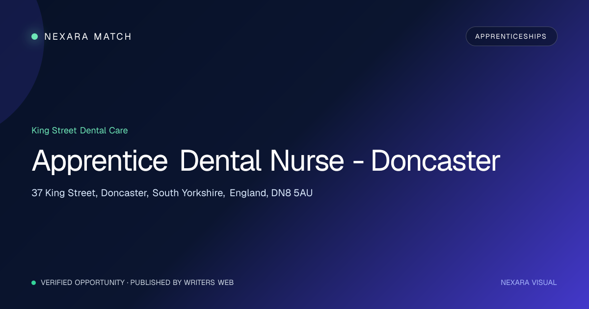 Apprentice Dental Nurse - Doncaster NEXARA Match opportunity visual