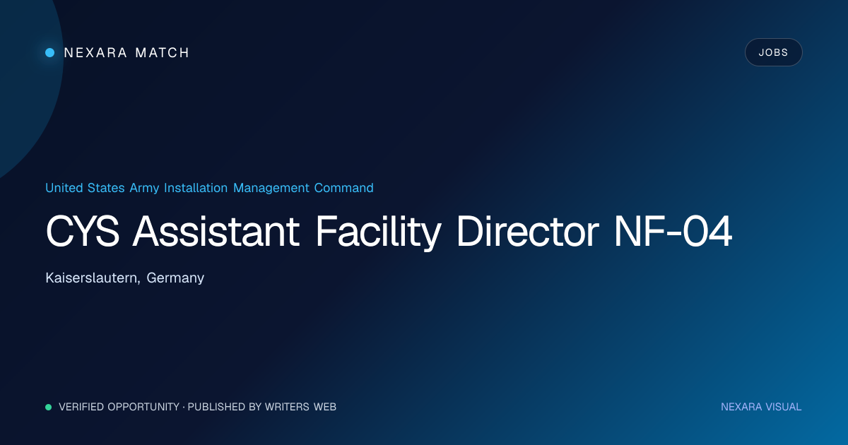 CYS Assistant Facility Director NF-04 NEXARA Match opportunity visual