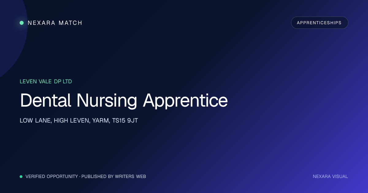 Dental Nursing Apprentice NEXARA Match opportunity visual