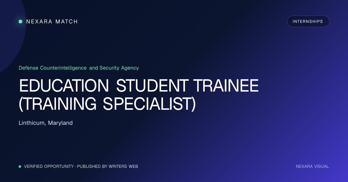 EDUCATION STUDENT TRAINEE (TRAINING SPECIALIST) NEXARA Match opportunity visual