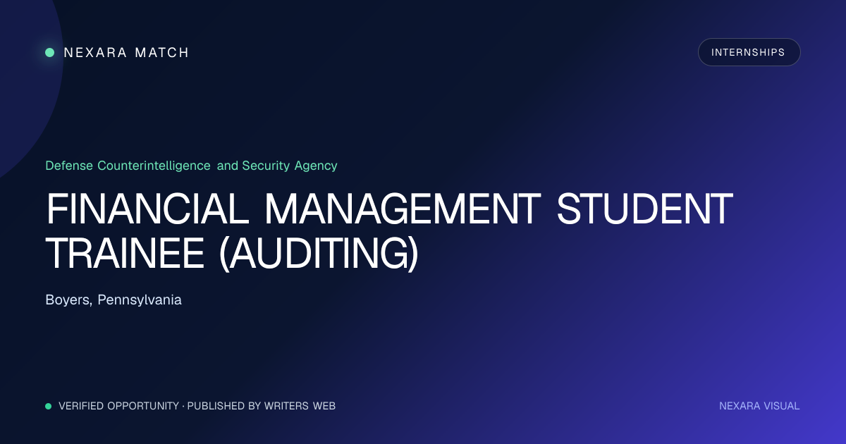 FINANCIAL MANAGEMENT STUDENT TRAINEE (AUDITING) NEXARA Match opportunity visual