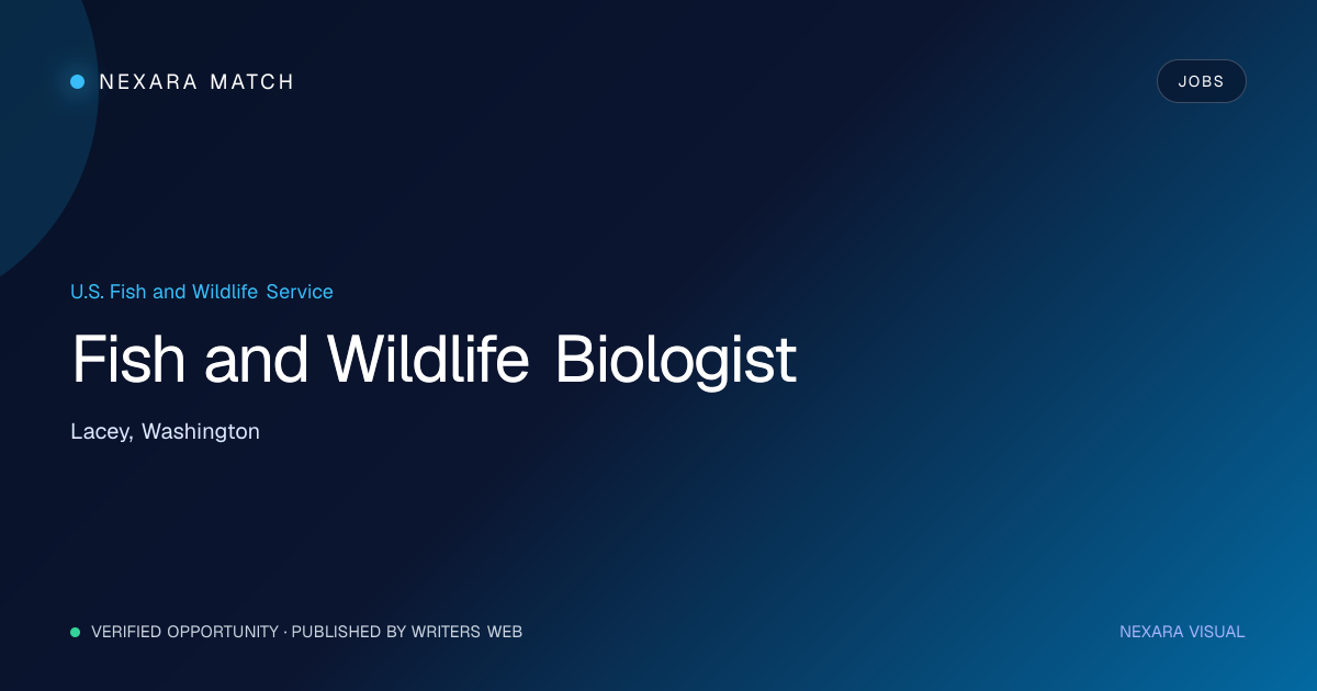 Fish and Wildlife Biologist NEXARA Match opportunity visual