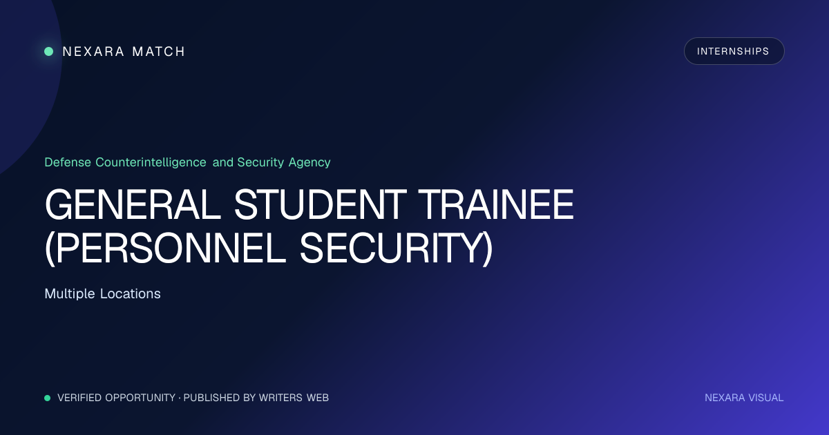 GENERAL STUDENT TRAINEE (PERSONNEL SECURITY) NEXARA Match opportunity visual