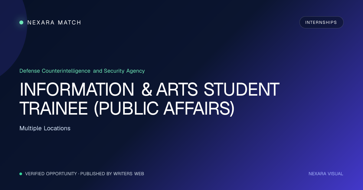 INFORMATION & ARTS STUDENT TRAINEE (PUBLIC AFFAIRS) NEXARA Match opportunity visual