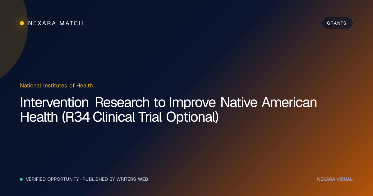 Intervention Research to Improve Native American Health (R34 Clinical Trial Optional) NEXARA Match opportunity visual