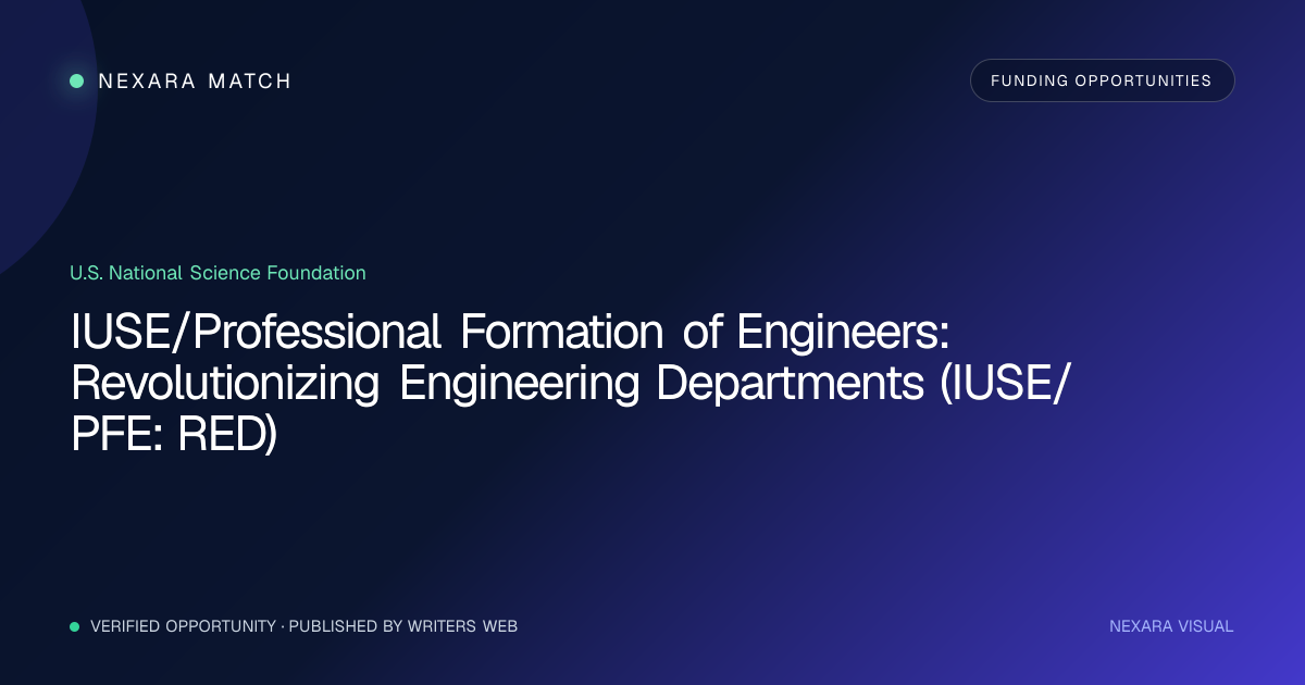 IUSE/Professional Formation of Engineers: Revolutionizing Engineering Departments (IUSE/PFE: RED) NEXARA Match opportunity visual