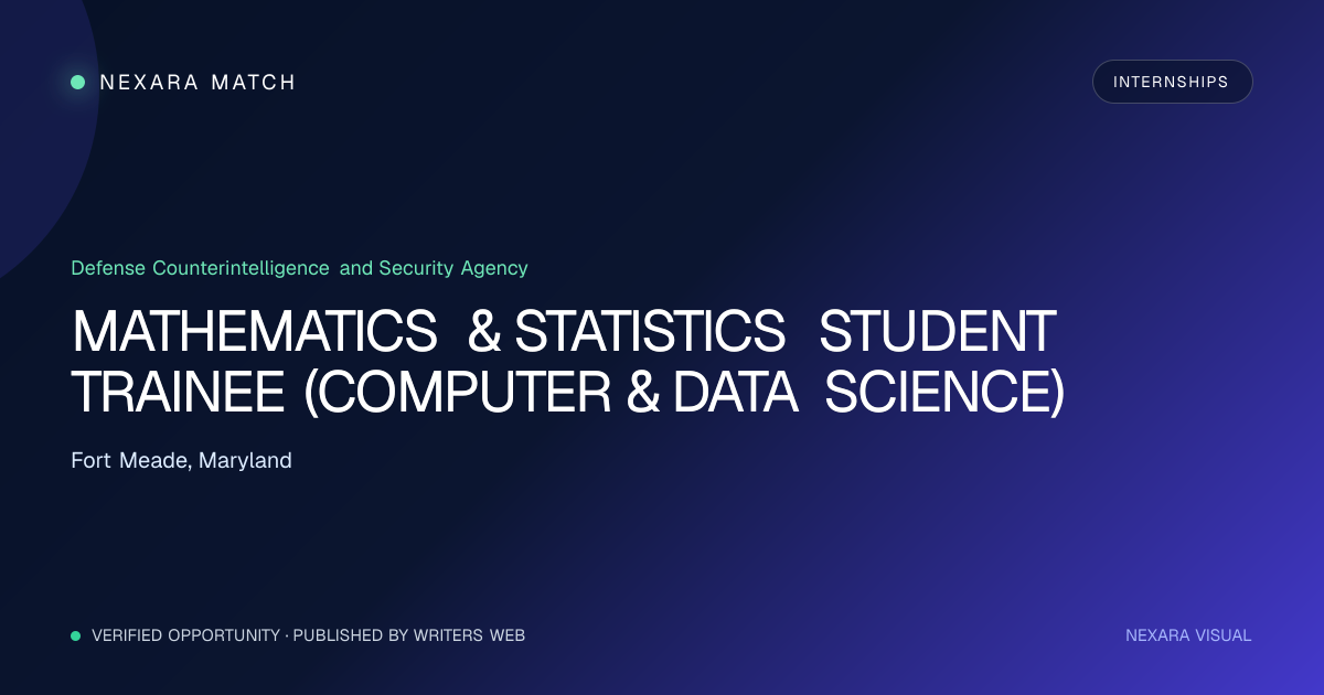 MATHEMATICS & STATISTICS STUDENT TRAINEE (COMPUTER & DATA SCIENCE) NEXARA Match opportunity visual