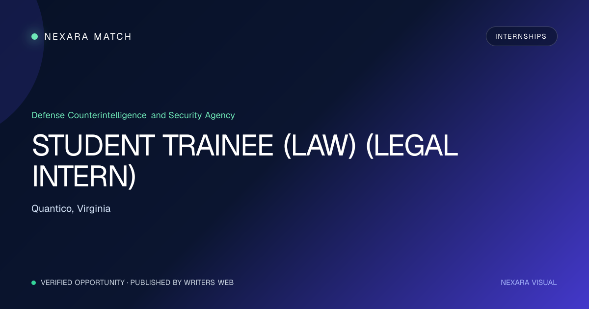 STUDENT TRAINEE (LAW) (LEGAL INTERN) NEXARA Match opportunity visual