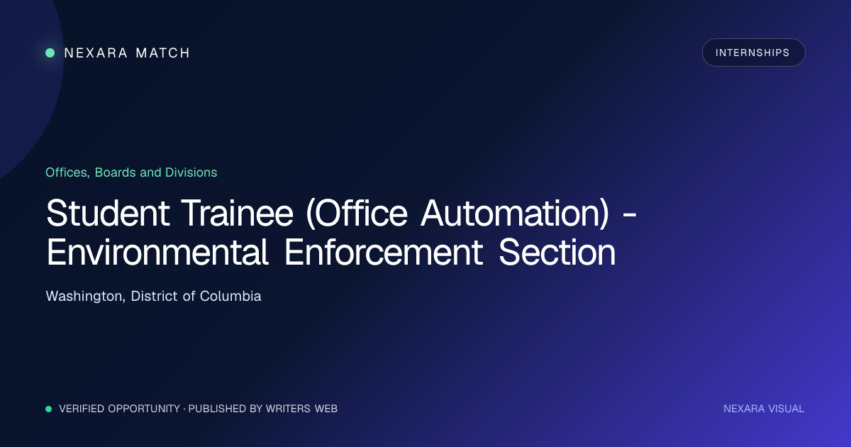Student Trainee (Office Automation) - Environmental Enforcement Section NEXARA Match opportunity visual