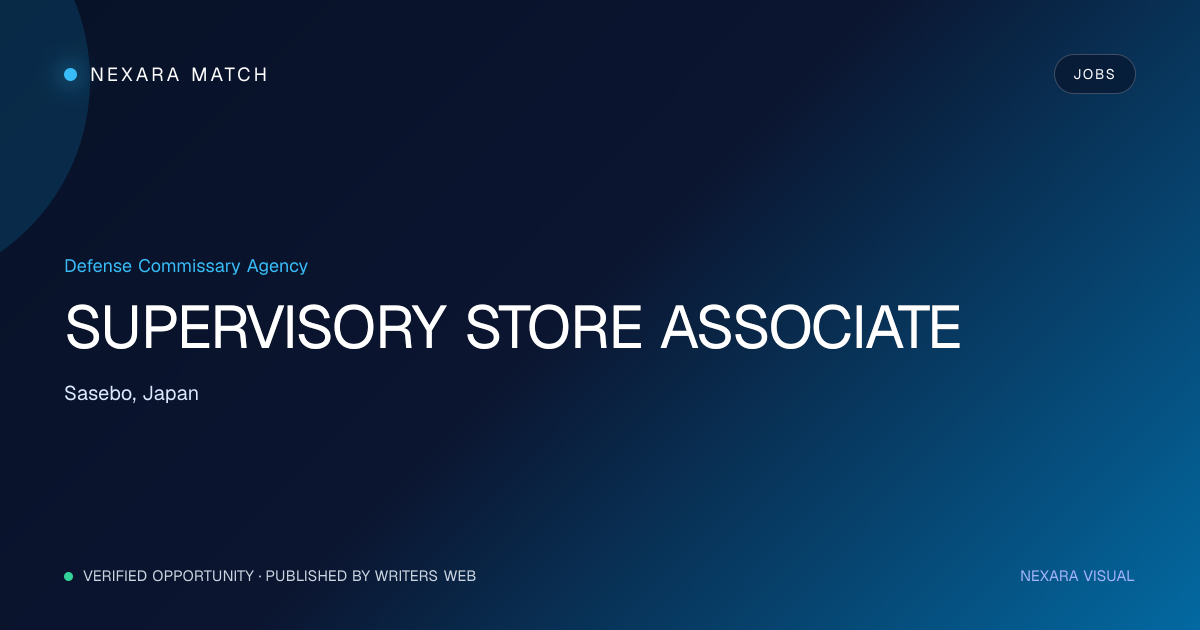 SUPERVISORY STORE ASSOCIATE NEXARA Match opportunity visual