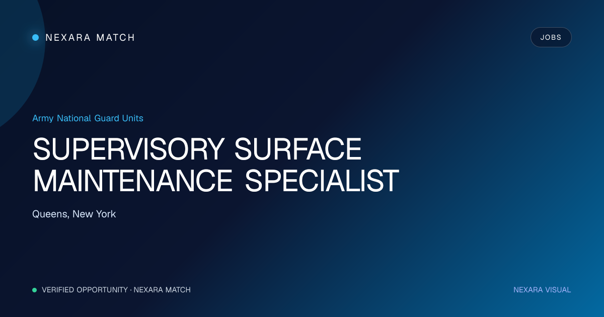 SUPERVISORY SURFACE MAINTENANCE SPECIALIST NEXARA Match opportunity visual