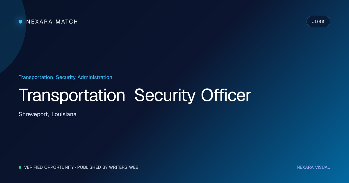 Transportation Security Officer NEXARA Match opportunity visual