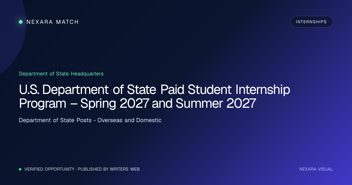 U.S. Department of State Paid Student Internship Program – Spring 2027 and Summer 2027 NEXARA Match opportunity visual